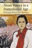 Asian Voices in a Post-Colonial Age
