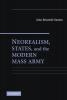Neorealism States and the Modern Mass Army