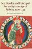 Sex Gender and Episcopal Authority in an Age of Reform 1000-1122