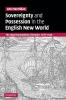 Sovereignty and Possession in the English New World