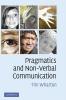 Pragmatics and Non-Verbal Communication