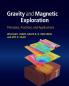 Gravity and Magnetic Exploration