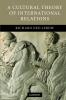 A Cultural Theory of International Relations