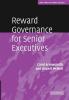 Reward Governance for Senior Executives