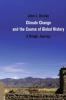 Climate Change and the Course of Global History