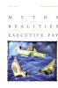 Myths and Realities of Executive Pay