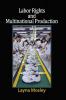 Labor Rights and Multinational Production
