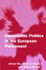Democratic Politics in the European Parliament
