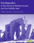 Earthquakes in the Mediterranean and Middle East