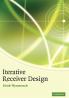 Iterative Receiver Design