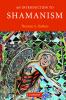 An Introduction to Shamanism