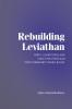 Rebuilding Leviathan