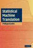 Statistical Machine Translation