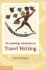 The Cambridge Introduction to Travel Writing. Tim Youngs