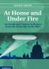 At Home and Under Fire