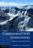 The Continental Drift Controversy