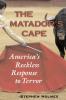 The Matador's Cape