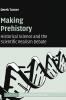 Making Prehistory