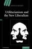 Utilitarianism and the New Liberalism