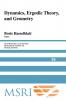 Dynamics Ergodic Theory and Geometry