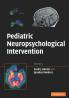 Pediatric Neuropsychological Intervention