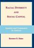 Racial Diversity and Social Capital