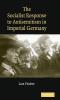 The Socialist Response to Antisemitism in Imperial Germany