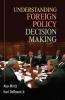 Understanding Foreign Policy Decision Making