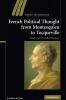 French Political Thought from Montesquieu to Tocqueville