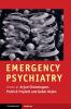 Emergency Psychiatry