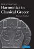 The Science of Harmonics in Classical Greece