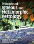 Principles of Igneous and Metamorphic Petrology