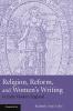 Religion Reform and Women's Writing in Early Modern England