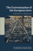 The Extermination of the European Jews