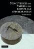 Stone Vessels Values Bronze Age Med