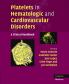 Platelets in Hematologic and Cardiovascular Disorders