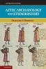 Aztec Archaeology and Ethnohistory