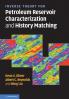 Inverse Theory for Petroleum Reservoir Characterization and History Matching