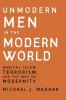Unmodern Men in the Modern World