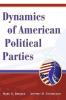 Dynamics of American Political Parties