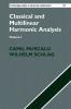 Classical and Multilinear Harmonic Analysis