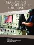Managing Strategic Surprise