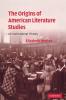 The Origins of American Literature Studies