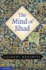 The Mind of Jihad
