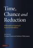 Time Chance and Reduction