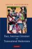 Race American Literature and Transnational Modernisms
