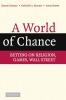 A World of Chance