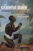 The Grateful Slave
