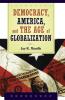Democracy America and the Age of Globalization
