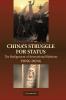 China's Struggle for Status